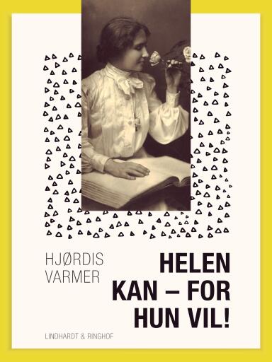 Helen kan – for hun vil!