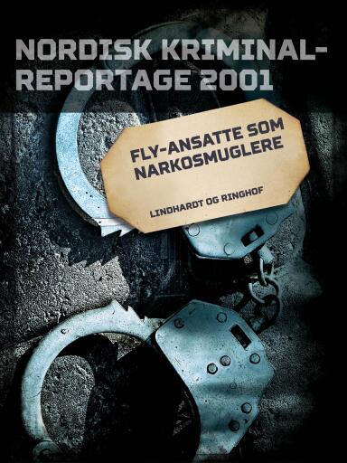 Fly–ansatte som narkosmuglere