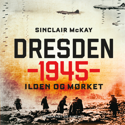 Dresden 1945 – Ilden og mørket