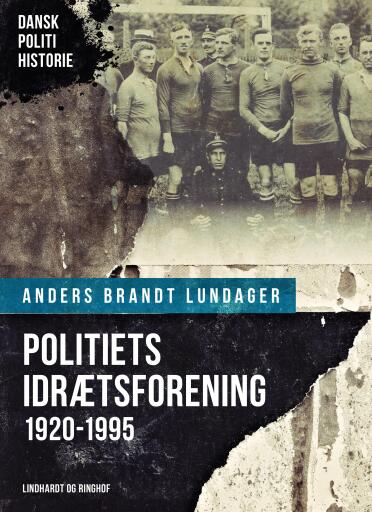 Politiets Idrætsforening 1920–1995