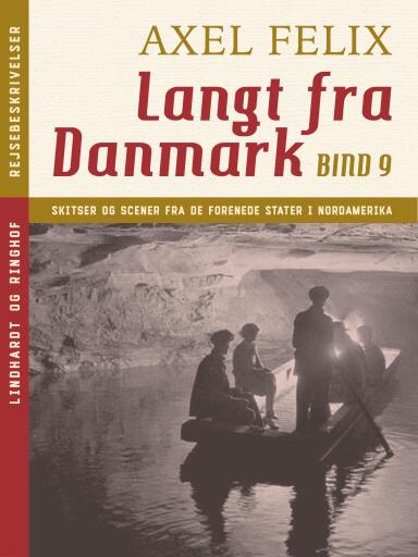 Langt fra Danmark. Bind 9
