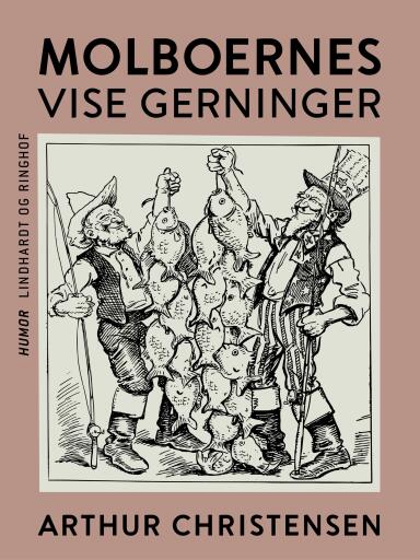 Molboernes vise gerninger