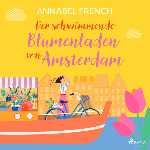 Portada del audiolibro «Der schwimmende Blumenladen von Amsterdam», de Annabel French