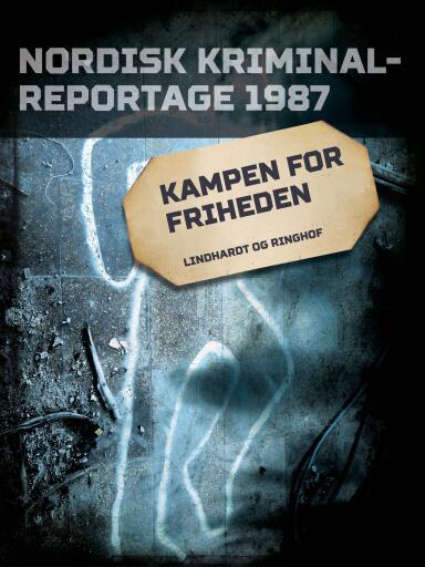 Portada del libro «Kampen for friheden», de Diverse bidragsydere