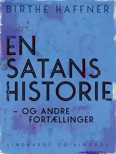 En satans historie – og andre fortællinger