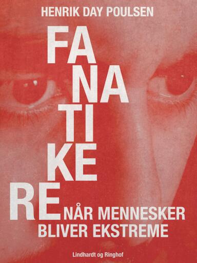 Fanatikere – når mennesker bliver ekstreme