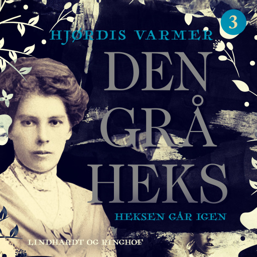 Den grå heks (3) – Heksen går igen