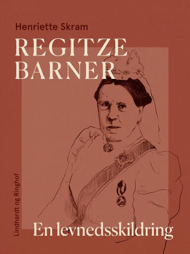 Regitze Barner. En levnedsskildring