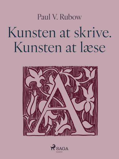 Kunsten at skrive. Kunsten at læse