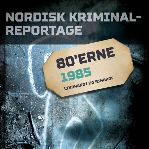 Portada del audiolibro «Nordisk Kriminalreportage 1985», de Diverse
