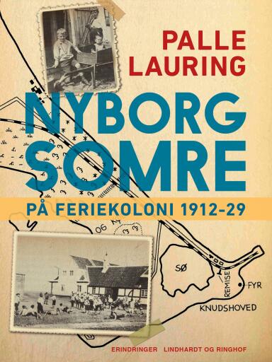 Nyborg–somre: På feriekoloni 1912–29