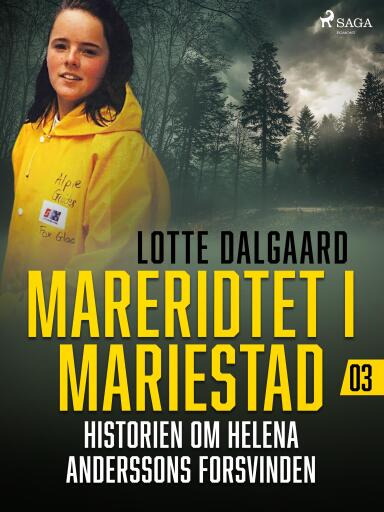 MARERIDTET I MARIESTAD – historien om Helena Anderssons forsvinden 3