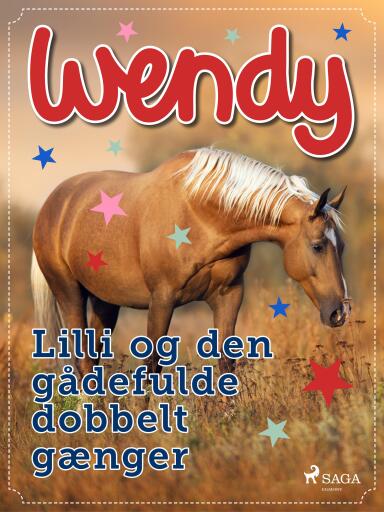 Portada del libro «Wendy – Lilli og den gådefulde dobbeltgænger», de Diverse