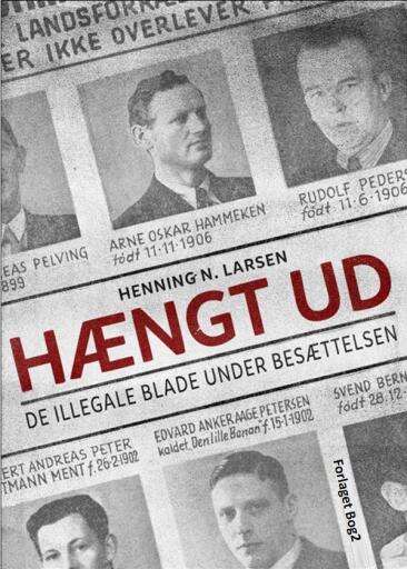 Hængt ud. De illegale blade under besættelsen