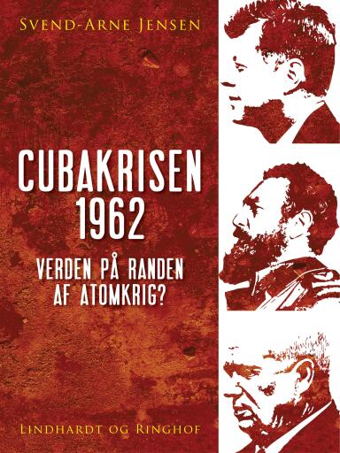 Cubakrisen 1962, Verden på randen af atomkrig?