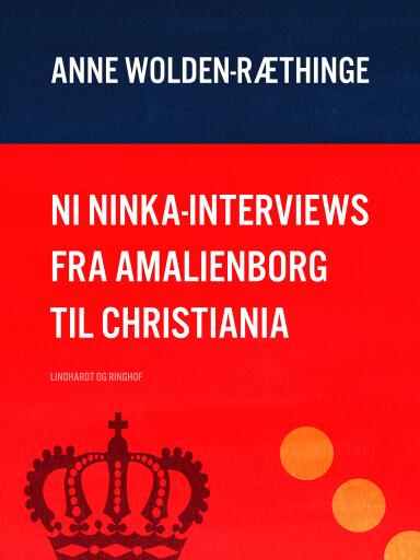 Ni Ninka–interviews fra Amalienborg til Christiania