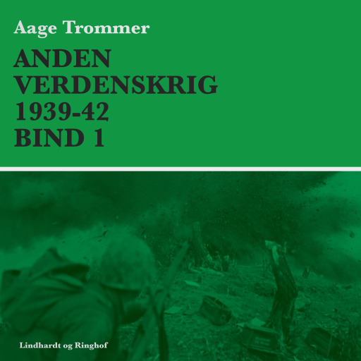 Anden verdenskrig 1939–42 (Bind 1)