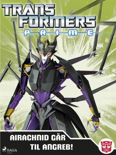 Transformers – Prime – Airachnid går til angreb!