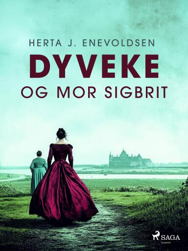 Dyveke og mor Sigbrit