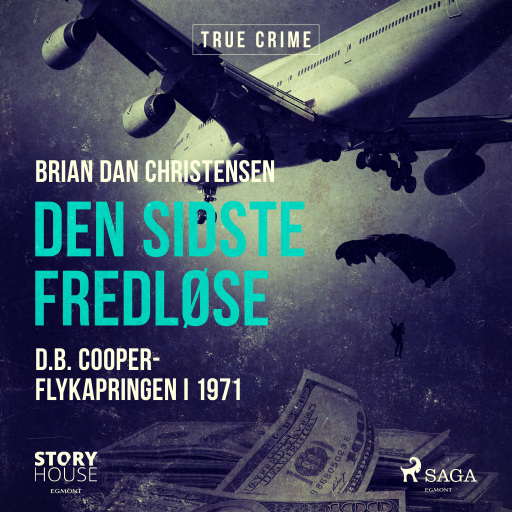 Den sidste fredløse – D.B. Cooper–flykapringen i 1971