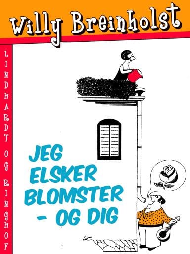 Jeg elsker blomster – og dig