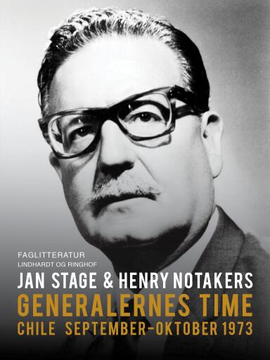 Generalernes time: Chile september. Oktober 1973