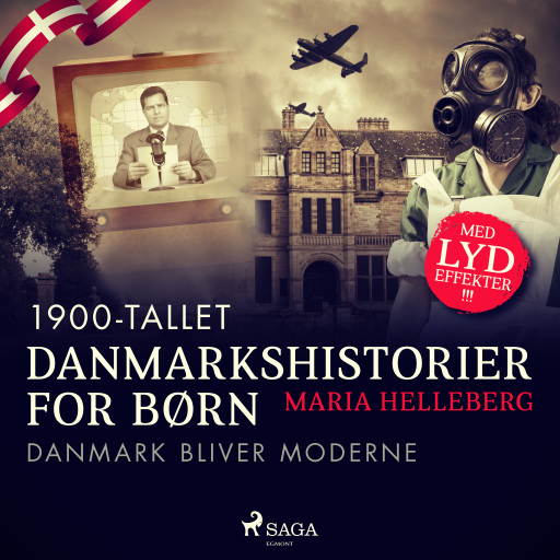 Danmarkshistorier for børn (39) – 1900–tallet