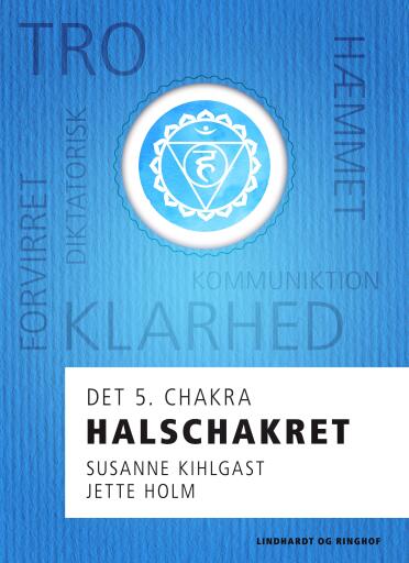 Halschakret – det 5. chakra