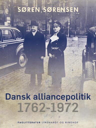 Dansk alliancepolitik 1762–1972