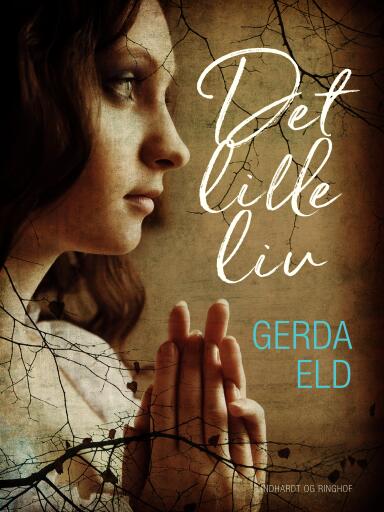 Portada del libro «Det lille liv», de Gerda Eld