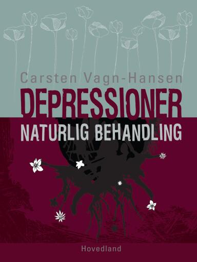 Depressioner – Naturlig behandling