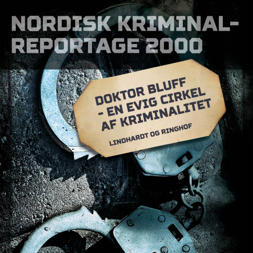 Portada del audiolibro «Doktor Bluff – en evig cirkel af kriminalitet», de Diverse