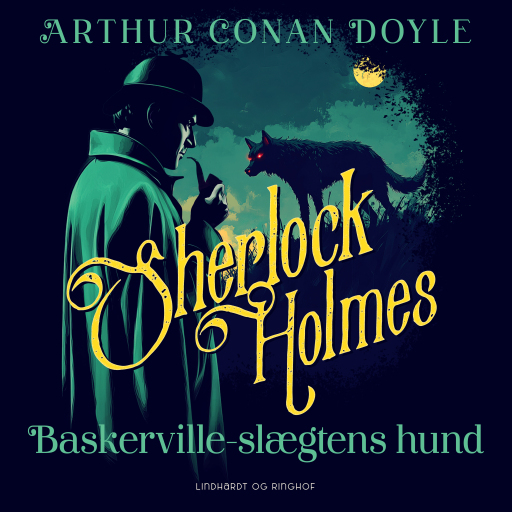 Portada del audiolibro «Baskerville–slægtens hund», de Arthur Conan Doyle