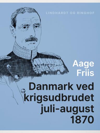 Danmark ved krigsudbrudet juli–august 1870