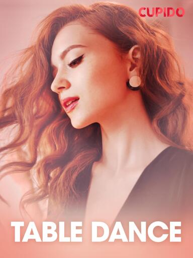 Portada del libro «Table Dance – erotiske noveller», de Cupido