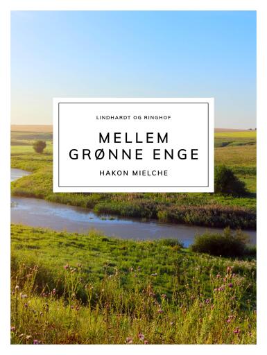 Mellem grønne enge