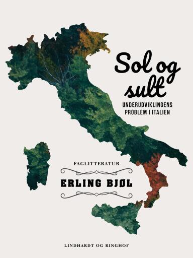 Sol og sult. Underudviklingens problem i Italien