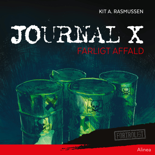 Journal X – Farligt affald