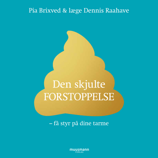 Den skjulte forstoppelse – Få styr på dine tarme