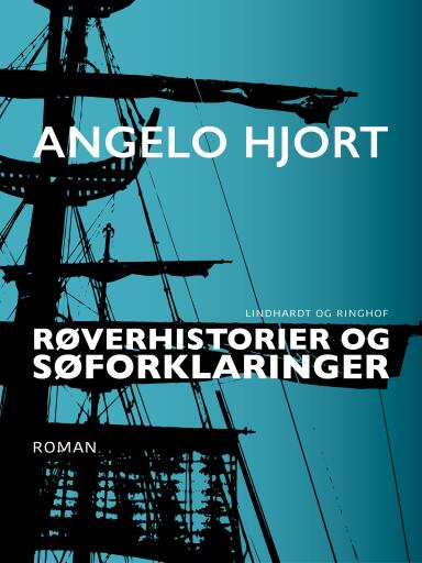 Røverhistorier og søforklaringer