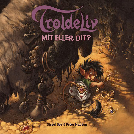 Troldeliv 4: Mit eller dit