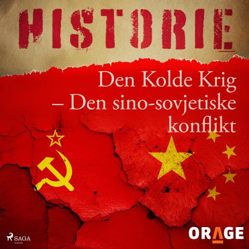 Den Kolde Krig – Den sino–sovjetiske konflikt