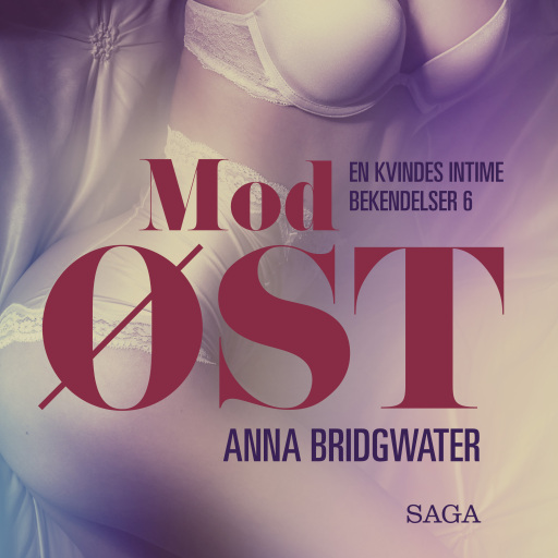 Mod øst – en kvindes intime bekendelser 6