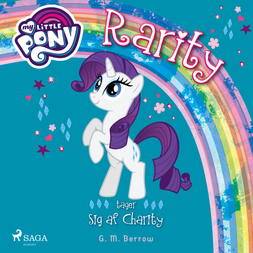 My Little Pony – Rarity tager sig af Charity