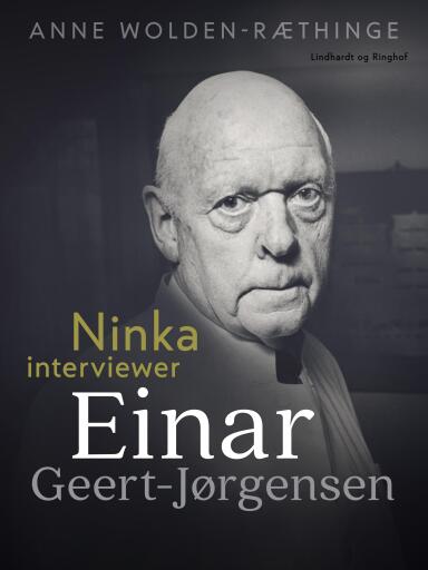 Ninka interviewer Einar Geert–Jørgensen