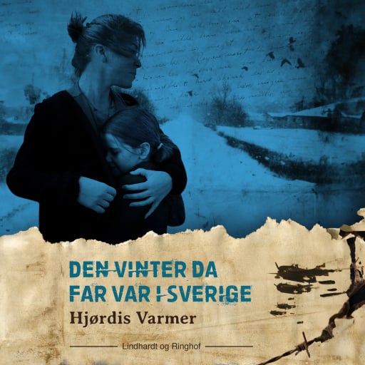 Den vinter da far var i Sverige (2. del af serie)