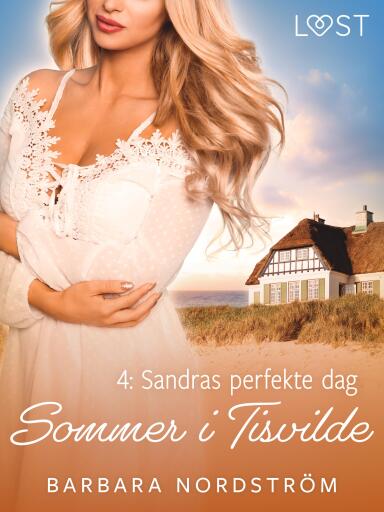 Sommer i Tisvilde 4: Sandras perfekte dag
