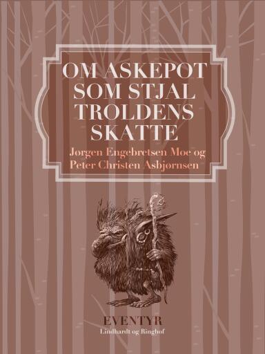 Om Askepot, som stjal troldens skatte