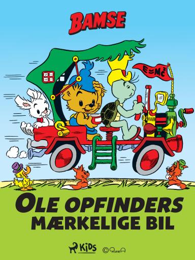 Bamse – Ole Opfinders mærkelige bil