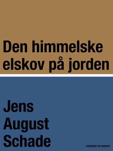 Den himmelske elskov på jorden